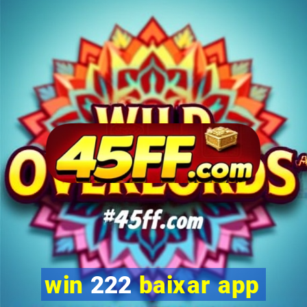 win 222 baixar app